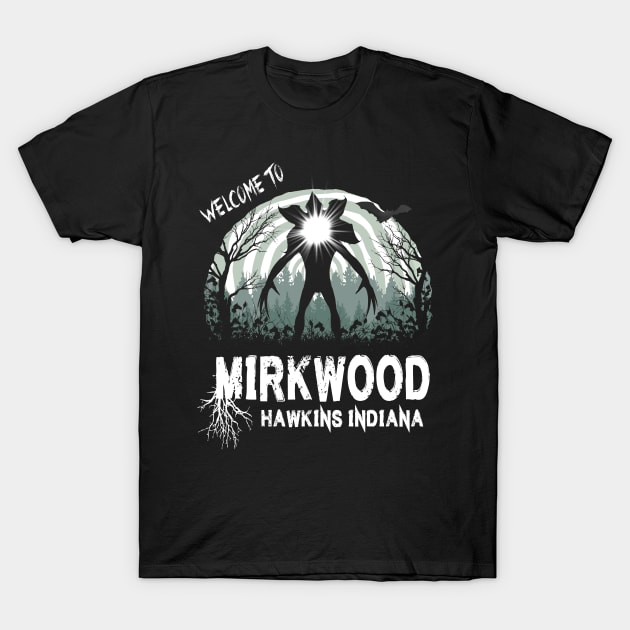 Welcome To Mirkwood T-Shirt by TeeUniverse